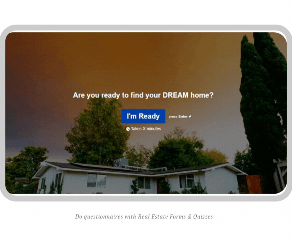 Use questionnaires with Real Estate Forms & Quizzes