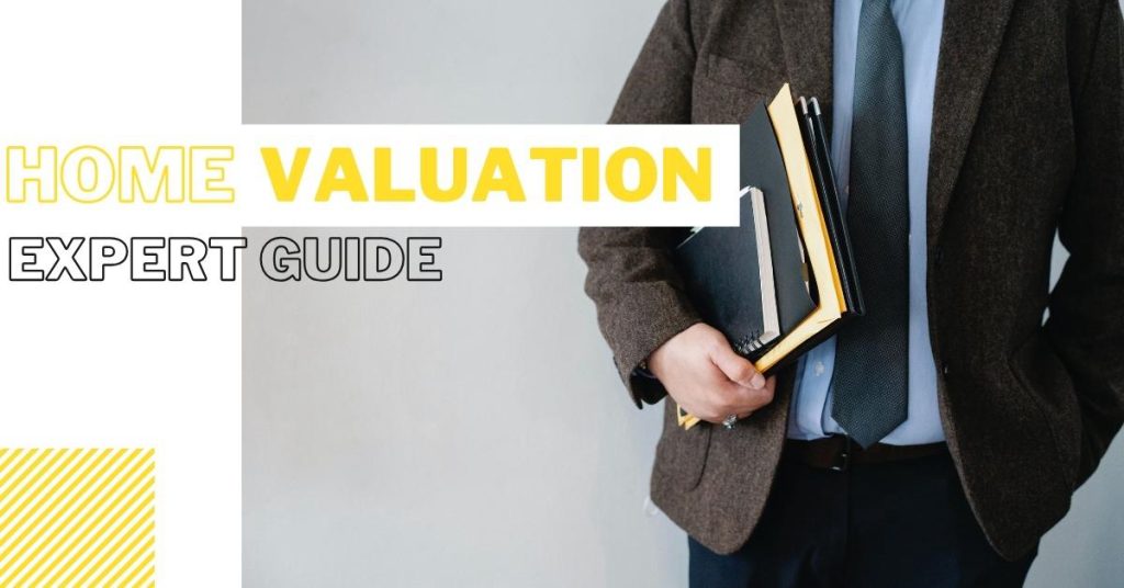 Home valuation guide
